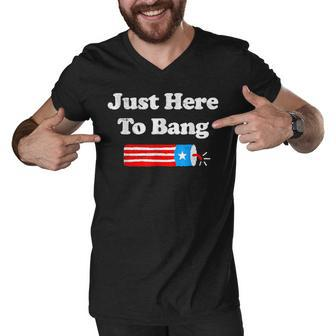 4Th Of July 2022 Just Here To Bang Men V-Neck Tshirt - Seseable