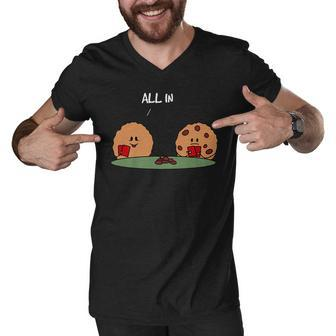 All In Cookie - Funny Chocolate Chip Poker Men V-Neck Tshirt - Seseable