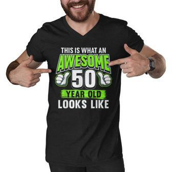 Awesome 50 Year Old Funny 50Th Birthday Bday Party Men V-Neck Tshirt - Seseable