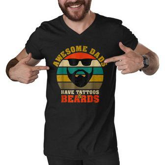 Awesome Dads Have Tattoos And Beards Vintage Fathers Day V3 Men V-Neck Tshirt - Seseable