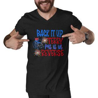Back Up Terry Put It In Reverse 4Th Of July Fireworks Funny Men V-Neck Tshirt - Seseable