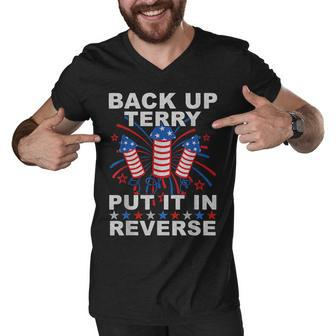 Back Up Terry Put It In Reverse Firework Funny 4Th Of July Men V-Neck Tshirt | Mazezy