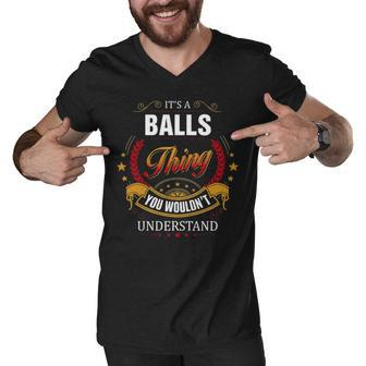Balls Shirt Family Crest Balls T Shirt Balls Clothing Balls Tshirt Balls Tshirt Gifts For The Balls Men V-Neck Tshirt - Seseable