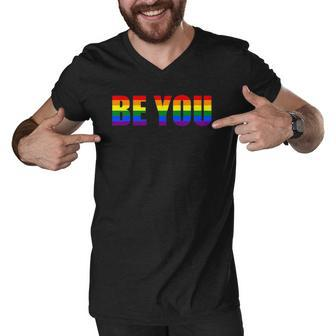 Be You Lgbt Flag Gay Pride Month Transgender Men V-Neck Tshirt | Mazezy