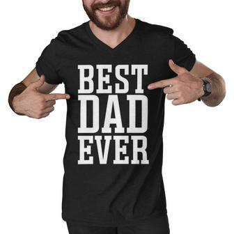 Best Dad Ever Apparel - Best Dad Men V-Neck Tshirt - Seseable