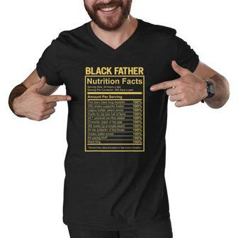 Black Father Fathers Day King Nutrition Facts Dad Men V-Neck Tshirt | Mazezy