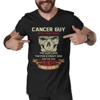 Cancer Guy I Have 3 Sides Cancer Guy Birthday Men V-Neck Tshirt - Seseable
