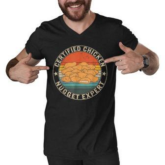 Certified Chicken Nugget Expert Fried Nuggets Lover Food Mom Men V-Neck Tshirt - Seseable