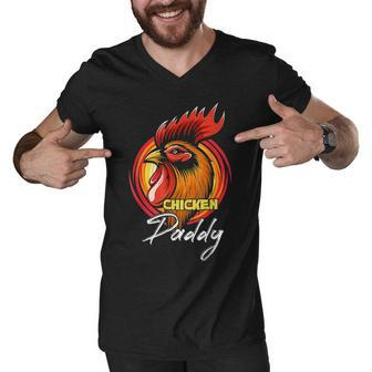 Chicken Chicken Chicken Daddy Chicken Dad Farmer Poultry Farmer Fathers Day Men V-Neck Tshirt - Monsterry UK