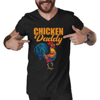 Chicken Chicken Chicken Daddy Chicken Dad Farmer Poultry Farmer V2 Men V-Neck Tshirt - Monsterry UK