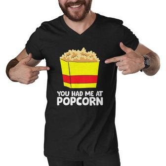 Cinema Popcorn You Had Me At Popcorn Movie Watching Men V-Neck Tshirt | Mazezy
