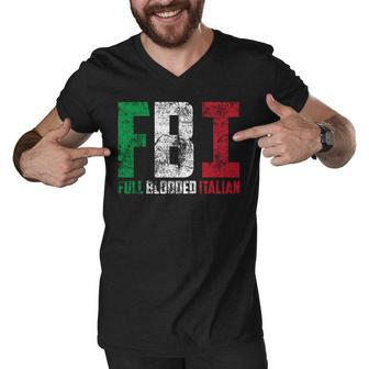 Cool Fbi Full Blooded Italian Funny American Migrates Gift Men V-Neck Tshirt - Seseable