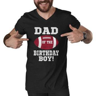 Dad Of The Birthday Boy Football Lover Vintage Retro Men V-Neck Tshirt | Mazezy