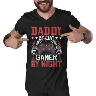 Daddy By Day Gamer By Night Video Gamer Gaming Men V-Neck Tshirt - Seseable