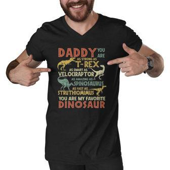 Daddy You Are As Strong Asrex Daddysaurus Dinosaur Dad Fathers Day Ess Men V-Neck Tshirt | Mazezy