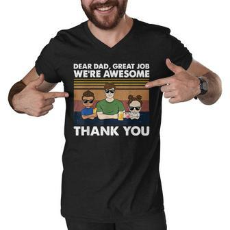 Dear Dad Great Job Were Awesome Thank You Men V-Neck Tshirt | Mazezy