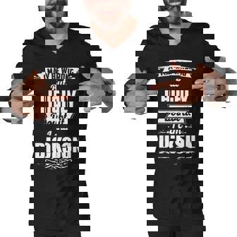 Dickson Name Gift I May Be Wrong But I Highly Doubt It Im Dickson Men V-Neck Tshirt - Seseable