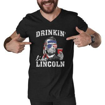Drinkin Like Lincoln Funny 4Th Of July Drinking Party Men V-Neck Tshirt | Mazezy