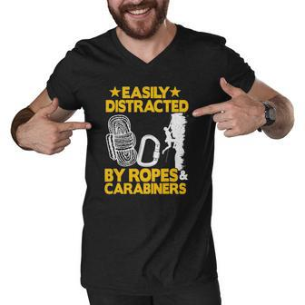 Easily Distracted By Ropes & Carabiners Funny Rock Climbing Men V-Neck Tshirt | Mazezy