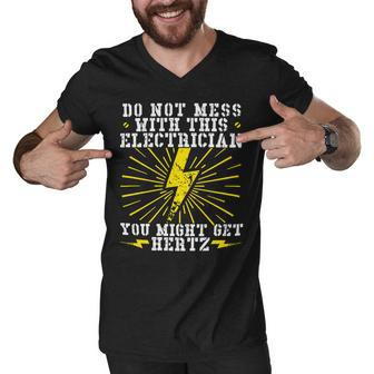 Electrician Electrical You Might Get Hertz 462 Electric Engineer Men V-Neck Tshirt - Monsterry DE