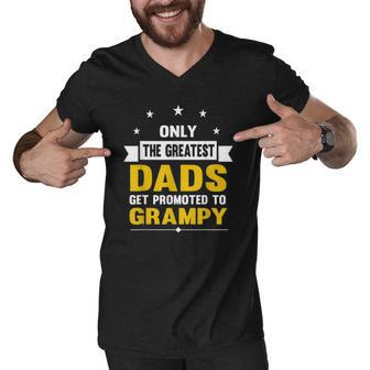 Family 365 The Greatest Dads Get Promoted To Grampy Grandpa Men V-Neck Tshirt | Mazezy