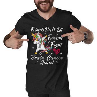 Friends Dont Let Friends Fight Brain Cancer Alone Unicorn Grey Ribbon Brain Cancer Brain Cancer Awareness V2 Men V-Neck Tshirt | Favorety