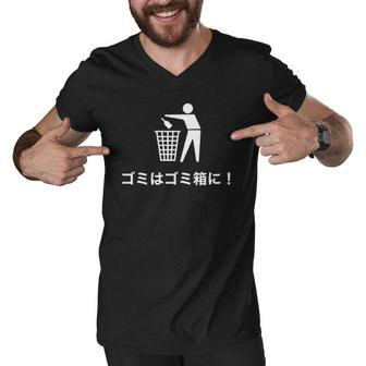 Funny Japanese - Trash Goes In The Trash Can Men V-Neck Tshirt | Mazezy