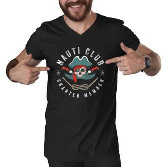Funny Nautical Pirate Nauti Club Charter Member Humor Men V-Neck Tshirt | Mazezy
