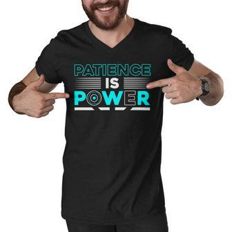 Funny Patience Is Power Men V-Neck Tshirt - Monsterry CA