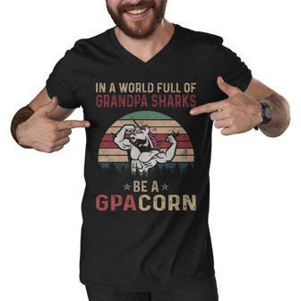 G Pa Grandpa Gift In A World Full Of Grandpa Sharks Be A Gpacorn Men V-Neck Tshirt - Seseable