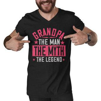 Grandpa The Man Themyth The Legend Papa T-Shirt Fathers Day Gift Men V-Neck Tshirt - Monsterry