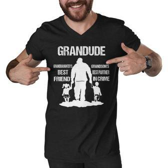 Grandude Grandpa Gift Grandude Best Friend Best Partner In Crime Men V-Neck Tshirt - Seseable