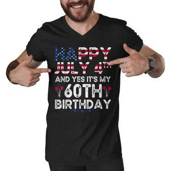 Happy 4 July And Yes Its My 60Th Birthday Since July 1962 Men V-Neck Tshirt - Seseable