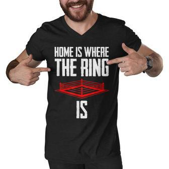Home Is Where The Ring Is Boxing Gift - Boxer Men V-Neck Tshirt - Seseable
