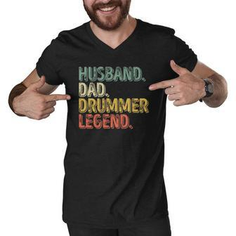 Husband Dad Drummer Legend Funny Fathers Day Gift Men V-Neck Tshirt | Mazezy