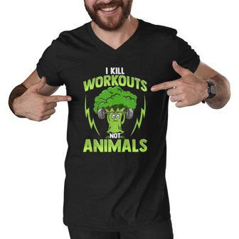 I Kill Workouts Not Animals For Vegan Vegetarian Athlete Men V-Neck Tshirt | Mazezy