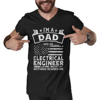 Im A Dad And Electrical Engineer Fathers Day & 4Th Of July Men V-Neck Tshirt - Seseable