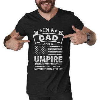 Im A Dad And Umpire Funny Fathers Day & 4Th Of July Men V-Neck Tshirt - Seseable