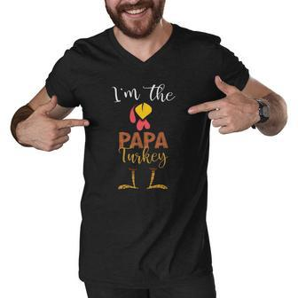 Im The Papa Turkey Thanksgiving Papa Men V-Neck Tshirt | Mazezy