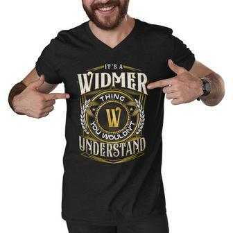 It A Widmer Thing You Wouldnt Understand Men V-Neck Tshirt | Seseable CA