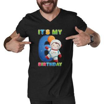 Its My 6Th Birthday Happy 6 Years Astronaut Birthday Men V-Neck Tshirt | Mazezy