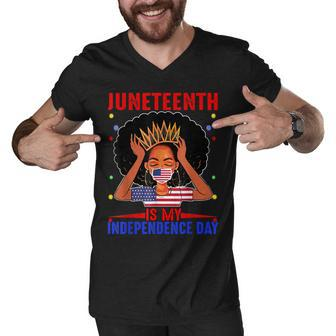 Juneteenth Is My Independence Day 4Th July Black Afro Flag Men V-Neck Tshirt - Seseable