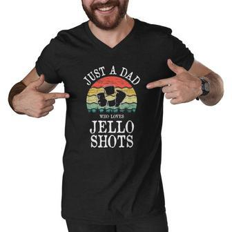 Just A Dad Who Loves Jello Shots Men V-Neck Tshirt | Mazezy