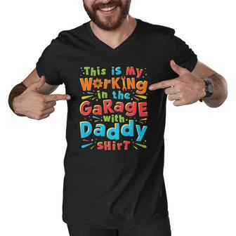 Kids This Is My Working In The Garage With Daddy Mechanic Men V-Neck Tshirt | Mazezy