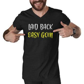 Laid Back Easy Going Calm Stress Free Men V-Neck Tshirt | Mazezy