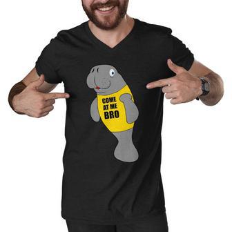 Manatee Novelty Come At Me Bro Men V-Neck Tshirt | Favorety AU