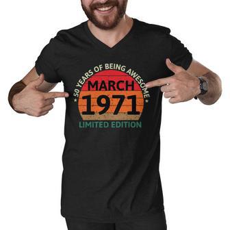 March 1971 50 Years Old Retro Vintage 50Th Birthday Men V-Neck Tshirt | Favorety