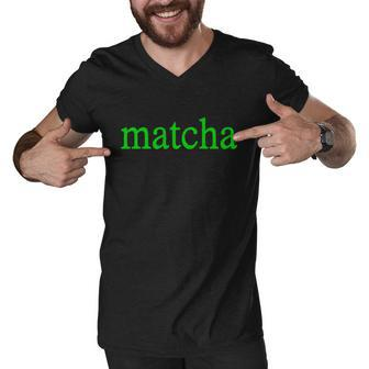 Matcha Organic Ceremonial Grade Green Tea Powder Men V-Neck Tshirt - Monsterry