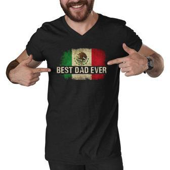 Mens Best Mexican Dad Ever Mexican Flag Pride Fathers Day Gift Men V-Neck Tshirt | Mazezy