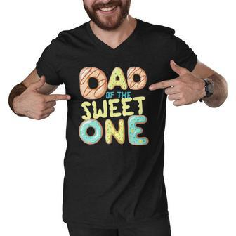 Mens Dad Of The Sweet One Donut Matching Family Donut Men V-Neck Tshirt | Mazezy